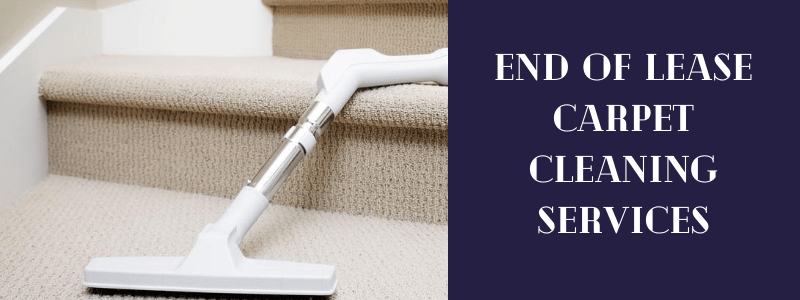 End Of Lease Carpet Cleaning Services